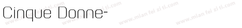 Cinque Donne字体转换